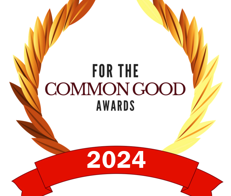 For The Common Good Awards 2024